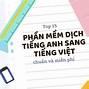 App Dịch Tiếng Việt Qua Tiếng Anh