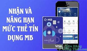 Cách Nâng Hạn Mức Mb Online