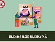 Hiểu Về Thuế Nhà Thầu