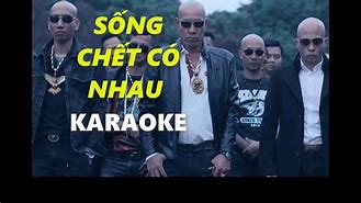 Sống Chết Có Nhau Phú Lê Karaoke