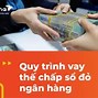 Thủ Tục Mượn Sổ Đỏ Vay Ngân Hàng